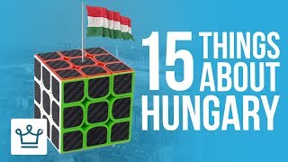 15 Things You Didnt Know About Hungary [upl. by Legnaesoj]