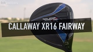 Callaway XR Fairway Wood [upl. by Erick236]