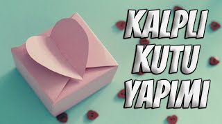 Kalpli Hediye Kutusu Nasıl Yapılır  Kağıttan Kalpli Kutu Yapımı [upl. by Bowrah]