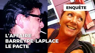 Laffaire BarreyreLaplace  le pacte [upl. by Colette]