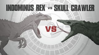 Indominus Rex vs Skull Crawler  Battle FACE OFF  InDepth Combat Analysis [upl. by Ettenig]