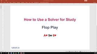 How to Use a Solver for Poker Study [upl. by Fesuy775]