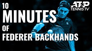 10 MINUTES OF Roger Federer Backhands [upl. by Meuser]