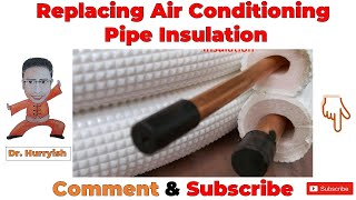 Replacing Air Conditioning Pipe Insulation [upl. by Lahcim]