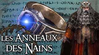 Les 7 ANNEAUX DES NAINS fléaux des rois sous la Montagne  Lore Of The Rings [upl. by Toomay]