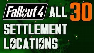 FALLOUT 4  ALL 30 SETTLEMENT LOCATIONS [upl. by Ahseyd]