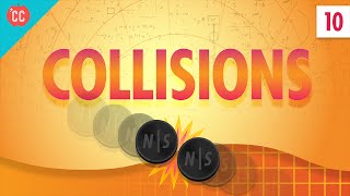 Collisions Crash Course Physics 10 [upl. by Arline]