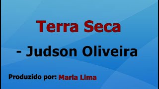 Terra Seca  Judson Oliveira playback instrumental [upl. by Auqinat]