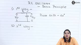 RC Oscillator  Basic Principle  Oscillators in Basic Electronics  Basic Electronics [upl. by Eenat592]