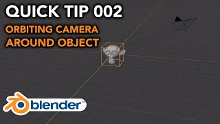 Blender Quick Tips 002 Rotate amp Orbit Camera Around Object Blender 282 Tutorial [upl. by Enomas887]