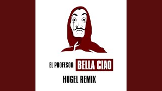 Bella ciao Hugel Remix [upl. by Aliac]