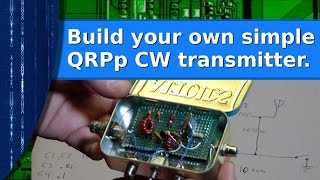 Ham Radio  Build your own QRPp CW transmitter [upl. by Wells]