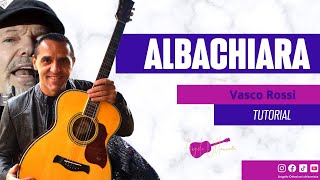 Albachiara  Vasco Rossi  Chitarra Facile [upl. by Tnaryb]