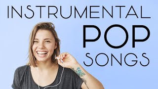 Instrumental Pop Songs  Work Music  2 Hours [upl. by Yaeger387]