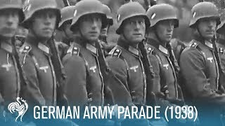 German Army Parade 1938  British Pathé [upl. by Gurl]