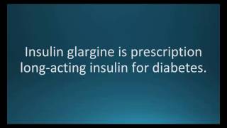 How to pronounce insulin glargine Lantus Toujeo Memorizing Pharmacology Flashcard [upl. by Usanis]