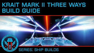 Ship Builds Krait Mark II Three Ways [upl. by Adnaluoy129]