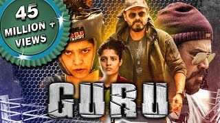 Guru 2018 New Released Hindi Dubbed Full Movie  Venkatesh Ritika Singh Nassar [upl. by Sucul]