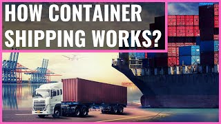 How Container Shipping Works [upl. by Anirok]