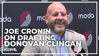 Blazers GM Joe Cronin speaks about drafting Donovan Clingan [upl. by Just]