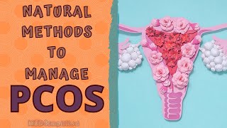 HOW TO MANAGE PCOS NATURALLY  HOME REMEDIES FOR POLYCYSTIC OVARIAN DISEASEPCOD [upl. by Htabazile]