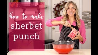 How to Make SHERBET PUNCH Easy Drink Recipe [upl. by Biddy]