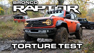 Ford Bronco Raptor Torture Test [upl. by O'Connor131]