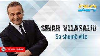 Sinan Vllasaliu  Sa shume vite [upl. by Fadden]