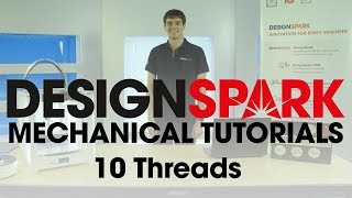 DesignSpark Mechanical Training  10 Threads [upl. by Raeann612]