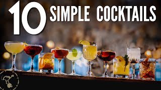 10 Simple Cocktails [upl. by Ellesij633]