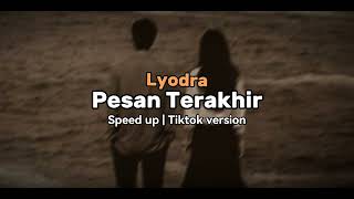 Lyodra  Pesan Terakhir Tiktok version [upl. by Sandy]