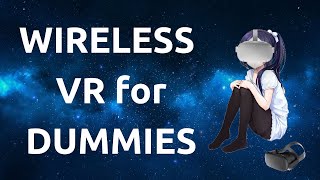 Turn Your Oculus Quest 2 into a Wireless PCVR Headset  Virtual Desktop for Dummies  Settings Guide [upl. by Sremlahc]