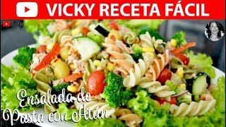 ENSALADA DE PASTA CON ATUN  VickyRecetaFacil [upl. by Eisteb]