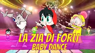 La Zia di Forlì  Canzoni per bambini e Bimbi piccoli Baby Dance [upl. by Anitirhc36]