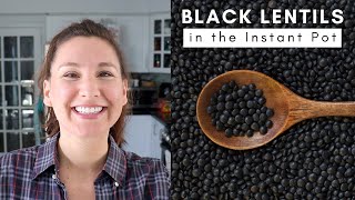 Black Beluga Lentils  Instant Pot Recipe [upl. by Jemmie]