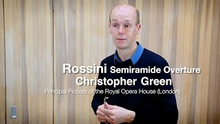 Rossini Semiramide Overture Piccolo Solo  demonstrated by Christopher Green [upl. by Gaye964]