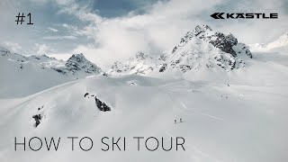 HOW TO SKI TOUR – Episode 1 Die Guides amp die Freiheit des Skitourens [upl. by Symons569]