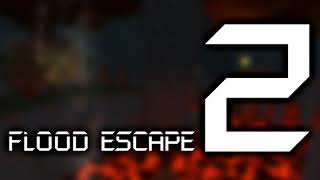 Flood Escape 2 OST  Lava Tower [upl. by Ennaihs82]