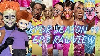 RPDR Season 14 Episode 3 RAWVIEW REVIEW [upl. by Kaenel]