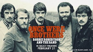 Once Were Brothers Robbie Robertson and The Band  Official Trailer [upl. by Thirza]