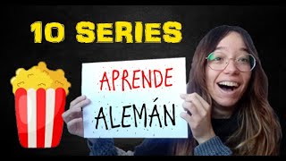 10 SERIES para APRENDER ALEMÁN y DÓNDE VERLAS GRATIS🎬😱 [upl. by Ellehcan]