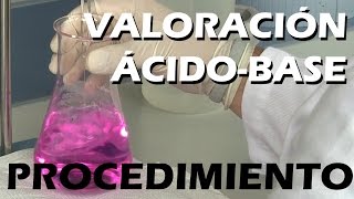 VALORACIÓN ÁCIDOBASE EXPERIMENTAL [upl. by Eyatnod]