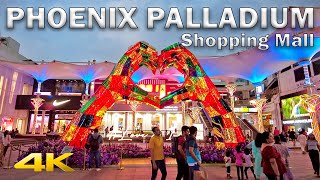 Phoenix Palladium Mall Full Tour – Mumbai【4K  60fps】🇮🇳 [upl. by Yecam]