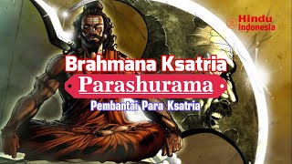 Parashurama Pembasmi Para Ksatria [upl. by Calvina]