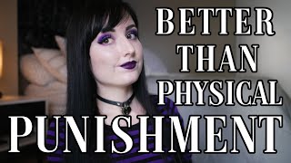 Alternatives to Physical Punishment MORE Effective Discipline BDSM [upl. by Lark538]