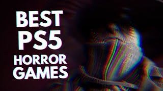 10 BEST PS5 Horror Games You Should Play [upl. by Hgiel31]