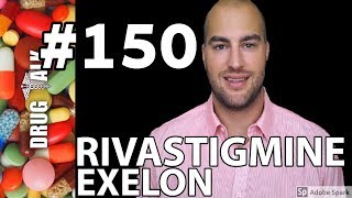 RIVASTIGMINE EXELON  PHARMACIST REVIEW  150 [upl. by Ahsiek]