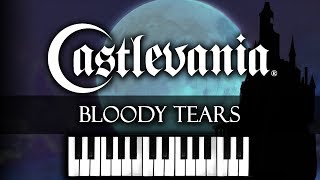 Castlevania  Bloody Tears  Piano Version [upl. by Bumgardner]