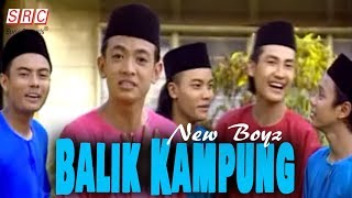 New Boyz  Balik Kampung Official Music Video [upl. by Tija]