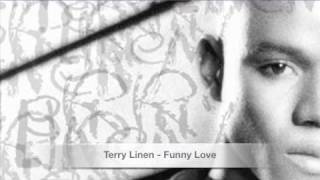 Terry Linen  Funny Love [upl. by Alorac]